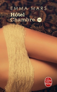 Chambre III (Hôtel, Tome 3)