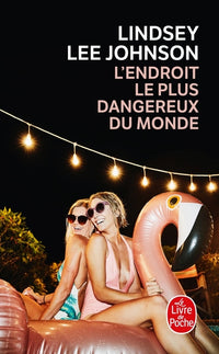 L'endroit le plus dangereux du monde