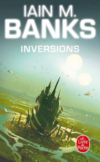 Inversions (Cycle de la Culture, Tome 5)