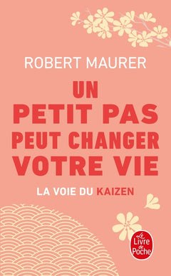 Un petit pas peut changer votre vie