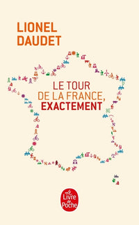 Le tour de la France, exactement