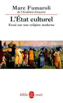 L'Etat culturel : une religion moderne