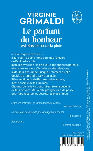 Le parfum du bonheur est plus fort sous la pluie