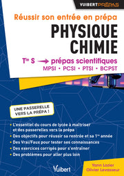 Réussir son entrée en Prépas. Physique-Chimie