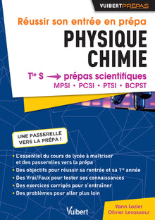 Réussir son entrée en Prépas. Physique-Chimie