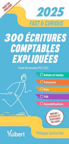 Fast & Curious - 300 écritures comptables expliquées