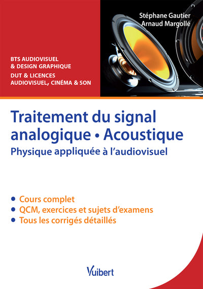 Traitement du signal analogique - Acoustique: Physique appliquée à l'audiovisuel