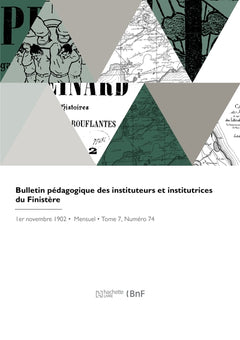 Bulletin pédagogique des instituteurs et institutrices du Finistère