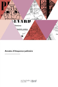 Annales d'éloquence judiciaire