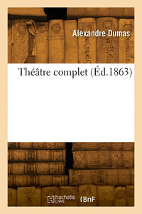 Théâtre complet