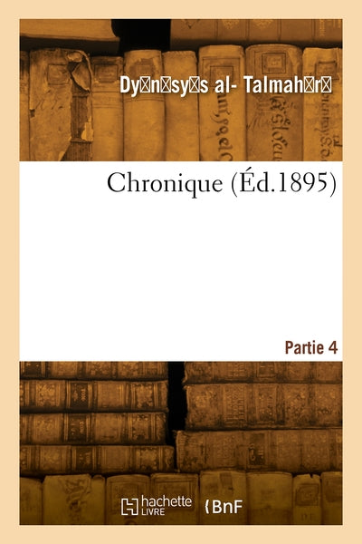 Chronique. Partie 4