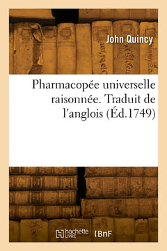 Pharmacopée universelle raisonnée