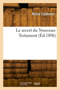 Le secret du Nouveau-Testament