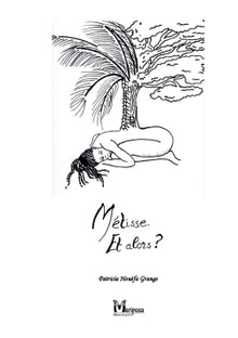 Métisse. Et alors ?