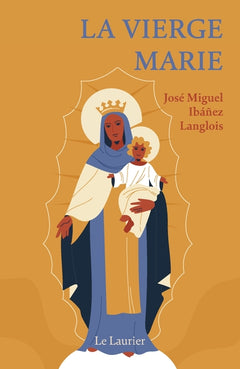La Vierge Marie