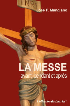 La messe avant, pendant et après