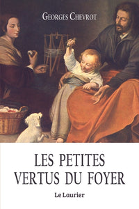 Les  petites vertus du foyer