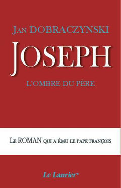 Joseph, l'ombre du Père