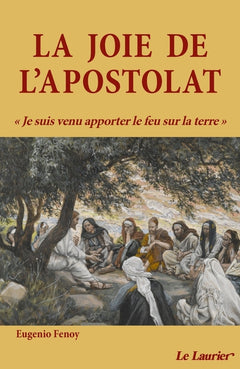 La joie de l'apostolat