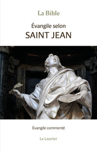 Evangile selon saint Jean - Evangile commenté