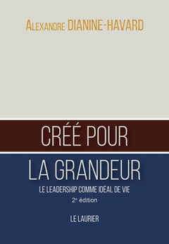 Créé pour la grandeur
