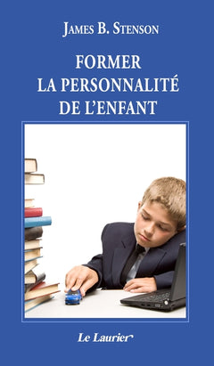 Former la personnalité de l'enfant