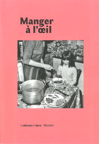 Manger à l'oeil