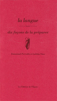 La langue: Dix façons de la préparer