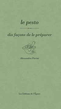 Le pesto, dix façons de le préparer