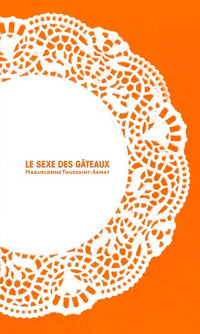 Le Sexe des gâteaux