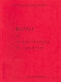 Buffet ou la psychanalyse en signature