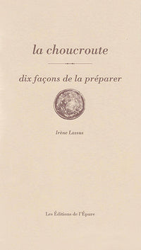 La choucroute, dix façons de la préparer
