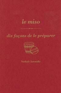 Le miso, dix façons de le préparer