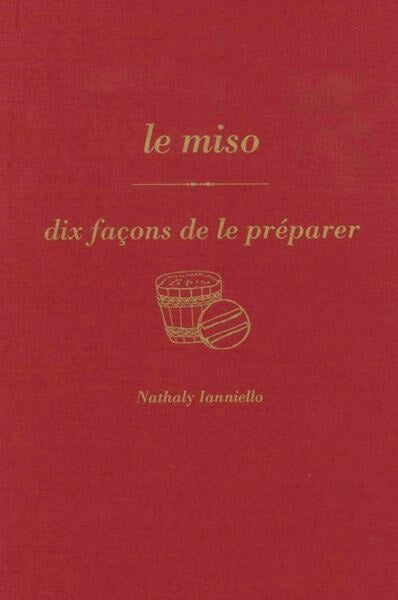 Le miso, dix façons de le préparer
