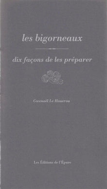 les bigorneaux, dix façons de les préparer