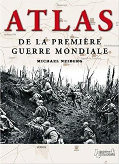 Atlas de la Première Guerre Mondiale