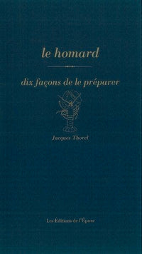 Le homard, dix façons de le préparer