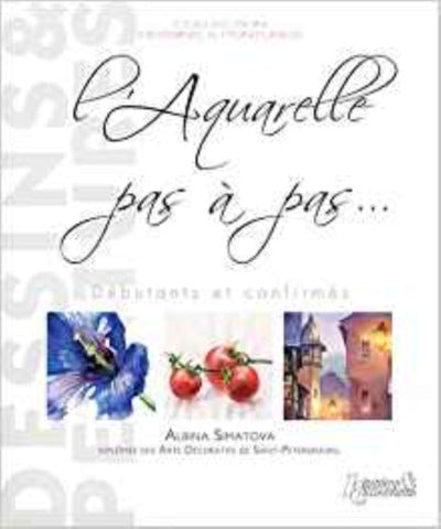 L'aquarelle pas à pas...