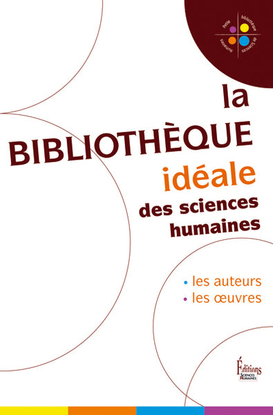 La bibliothèque idéale des sciences humaines
