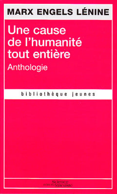 Une cause de l'humanité tout entière