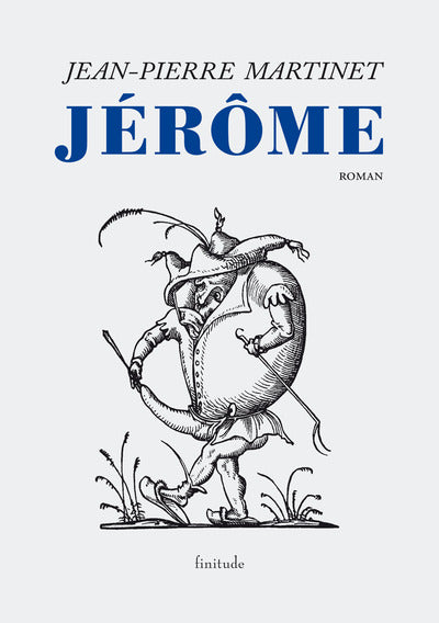 Jérôme : (L'enfance de Jérôme Bauche)