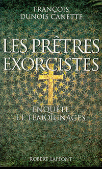 Les prêtres exorcistes