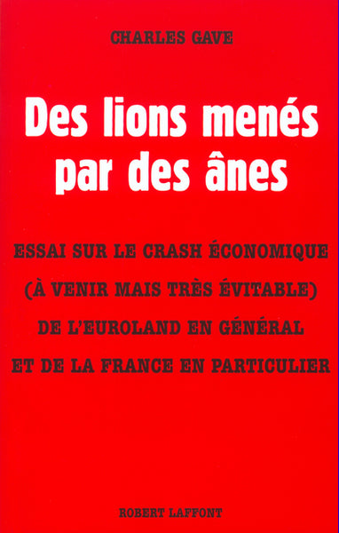 Des lions menés par des ânes
