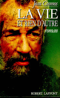 la vie et rien d'autre