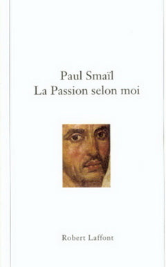 La passion selon moi