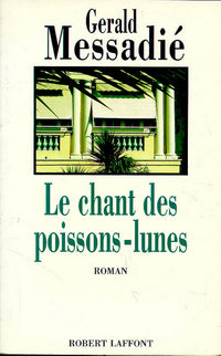 Le chant des poissons lunes