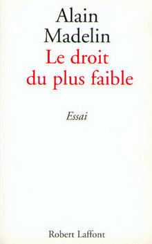 Le droit du plus faible