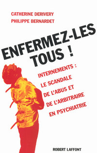 Enfermez-les tous !