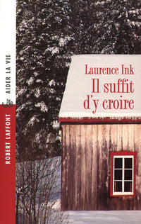 Il suffit d'y croire - NE