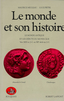 Le monde et son histoire - tome 1